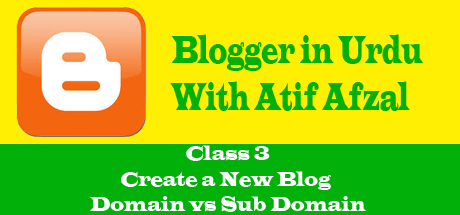 Blogger in urdu - class-3