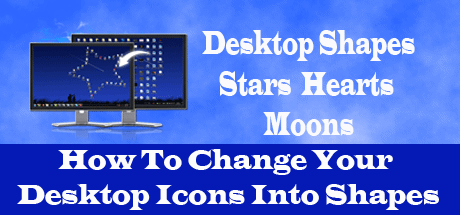 Change Your Desktop Icons Into Shapes