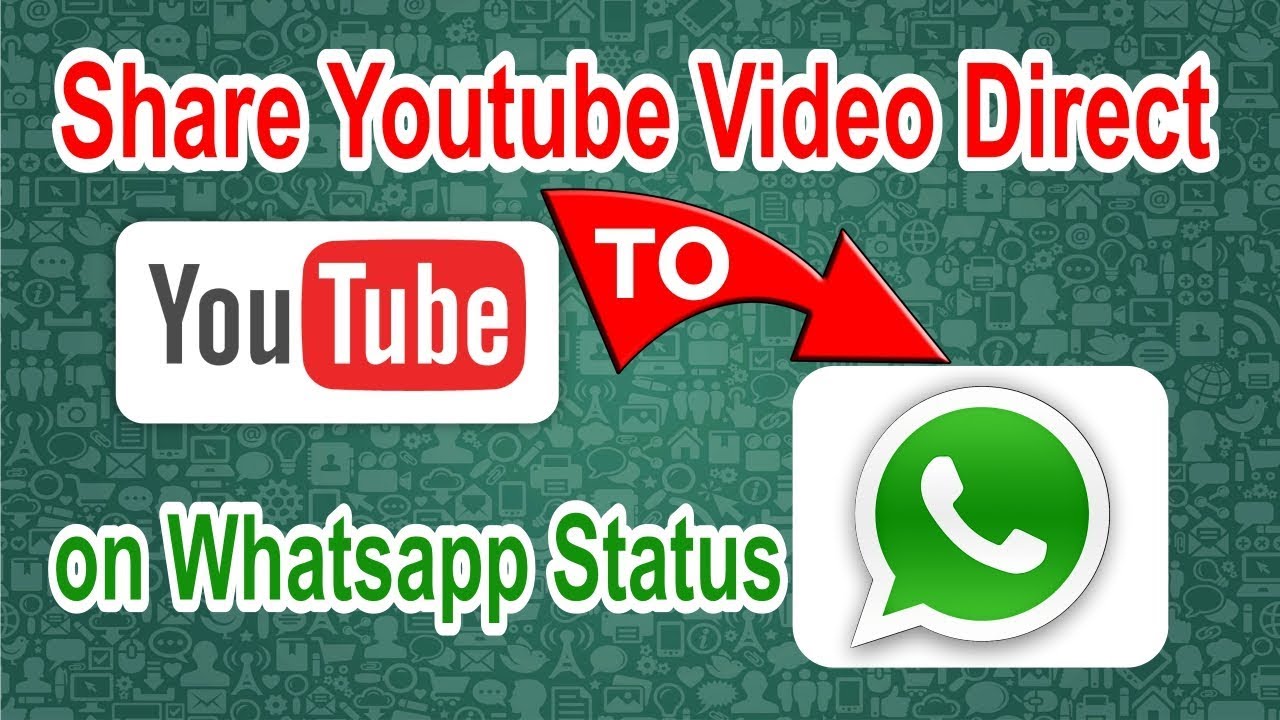 Share Youtube Video Direct on Whatsapp Status Without Download Video