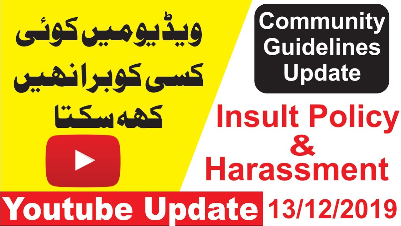 Youtube Latest Update : Harassment & Insult policy Community Guidelines Update